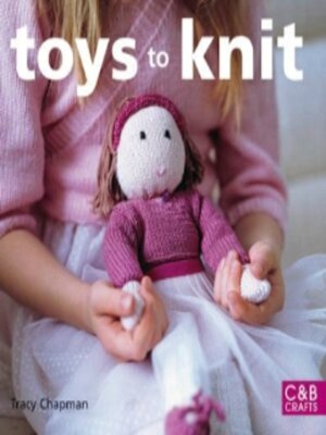 cover image of Toys to Knit